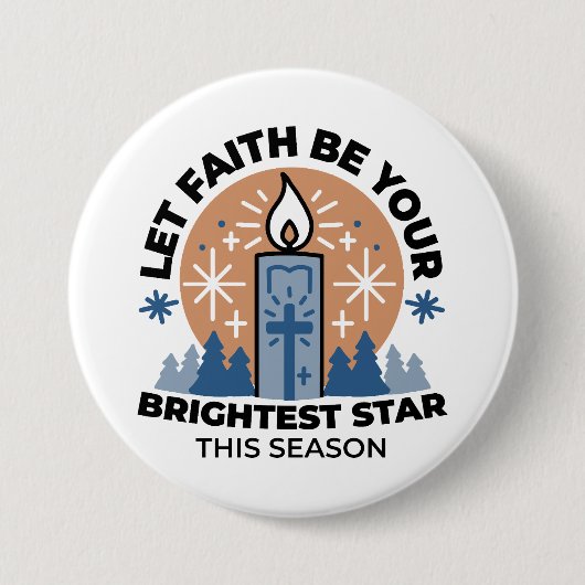 Let Faith Shine Bright: het thema van de winter Ronde Button 7,6 Cm (Voorkant)