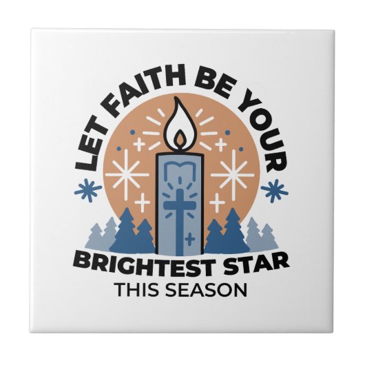 Let Faith Shine Bright: het thema van de winter Tegeltje (Voorkant)