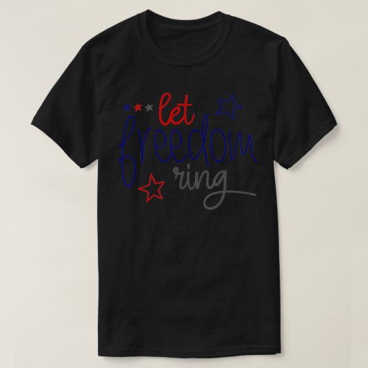 LET FREEDOM RING Cool USA Independence Day T-shirt (Design voorkant)