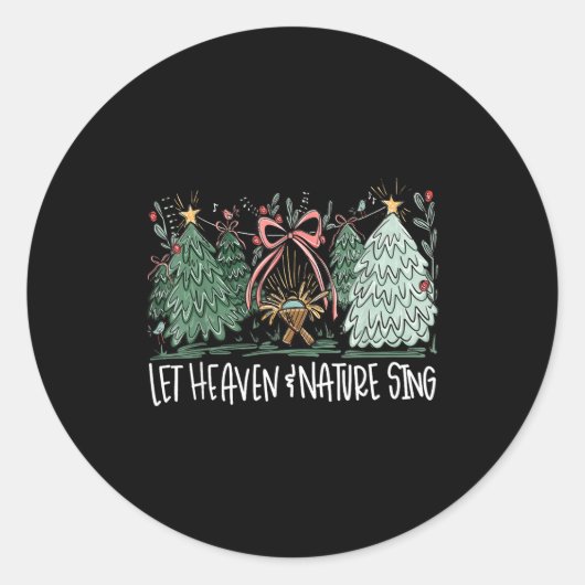 Let Heaven &amp; Nature Sing Christmas Baby Jesus  Ronde Sticker (Voorkant)