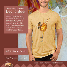 'Let It Bee' Unisex Tri-Blend T-shirt