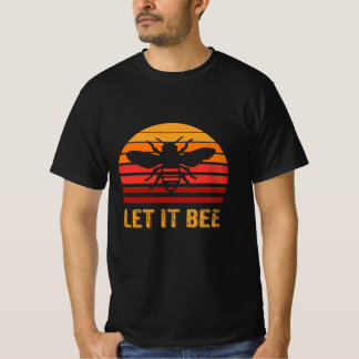 Let It Bee Vintage Beekeeper Gift For Who Love Bee T-shirt