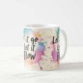 Let It Go Let It Flow – Healing Quote Design voor Koffiemok (Voorkant rechts)