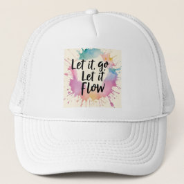 Let It Go Let It Flow – Healing Quote Design voor Trucker Pet