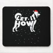 Let It Howl Snow Funny Pun Winter Siberian Husky C Muismat (Voorkant)