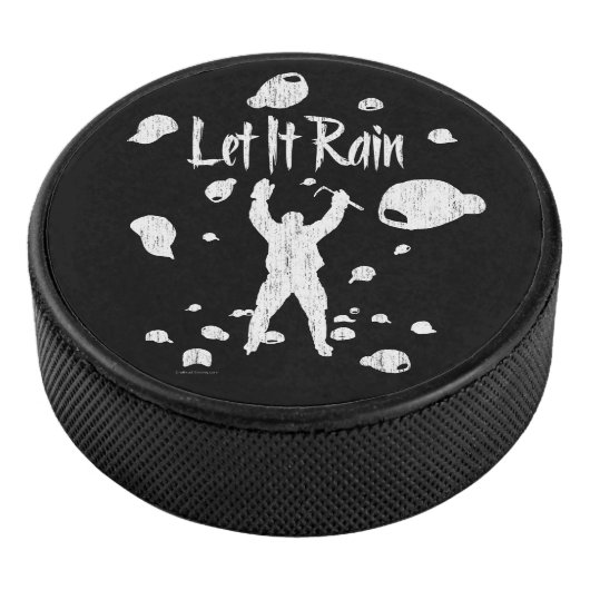 Let It Rain Hockey Puck (3/4)