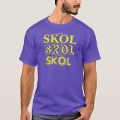 LET IT SKOL X 3 diff. fonts T-shirt (Voorkant)