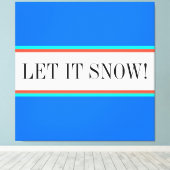 LET IT SNEEUW Hemelsblauw Rood Wit Racing Stripes Canvas Afdruk (Insitu (Houten vloer))