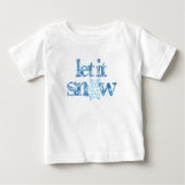 LET IT SNOW blue snowflakes baby's first snowstorm (Voorkant)