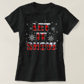 Let It Snow Christmas Snowflake Buffalo Plaid T-shirt (Design voorkant)