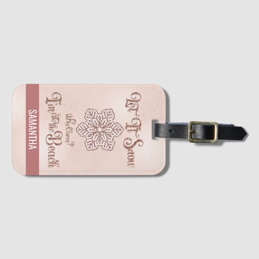 Let it Snow–Funny Christmas Beach Pink Bagagelabel (Voorkant (horizontaal))