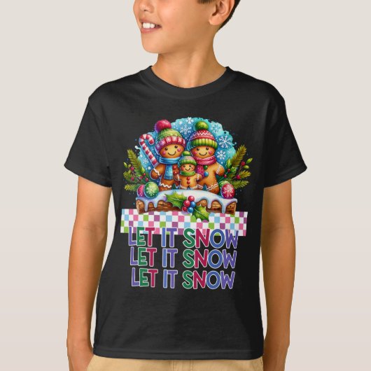 Let It Snow Gingerbread Family Christmas T Shirt  (Voorkant)