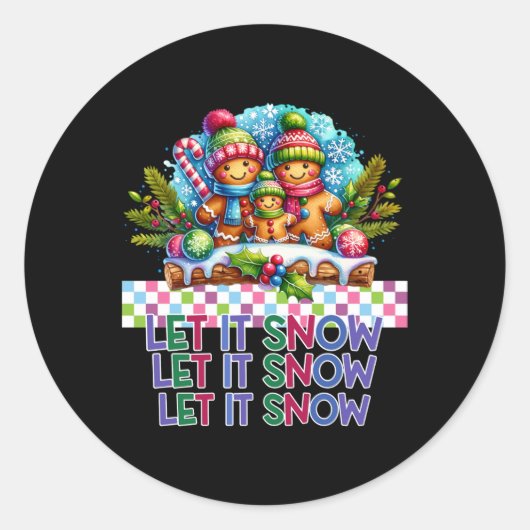 Let It Snow Gingerbread Family Christmas T Shirt  Ronde Sticker (Voorkant)