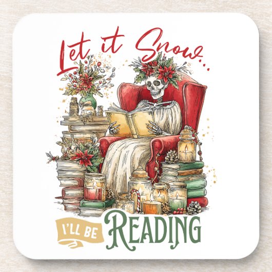 Let It Snow I'll Be Reading Bier Onderzetter (Voorkant)