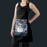 Let It Snow; Just Kidding I Hate That Schort<br><div class="desc">This design features the funny and savage statement "Let It Snow; Just Kidding I Hate That" with a snowman. This is perfect for those looking for christmas jokes and funny statements for the christmas season. It can also be a gift for friends and familiy members.</div>