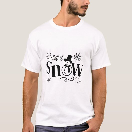 Let It Snow Kerstmis T-shirt (Voorkant)