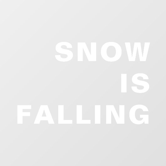 Let It Snow Minimal Modern White Christmas Design Raamsticker (Vel)