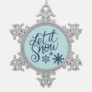 Let it Snow Pewter Christmas Snowflake Ornament
