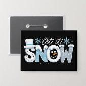 Let It Snow Snowman Winter Snowflakes Season Button (Voorkant / Achterkant)