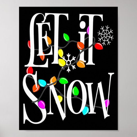 Let It Snow Somewhere Else Funny Christmas Poster (Voorkant)