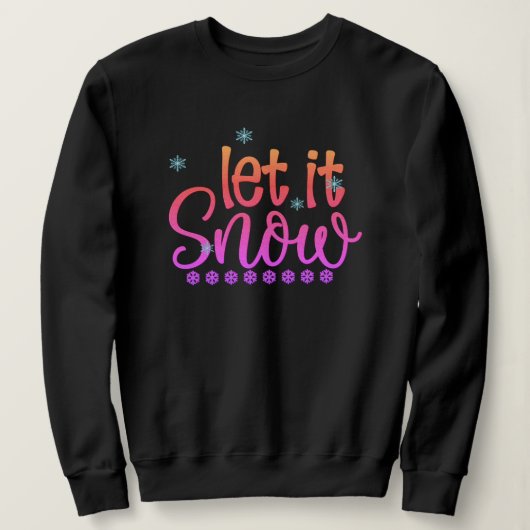Let It Snow Sweatshirt - Kerst Gedrukte Hoodie! (Design voorkant)