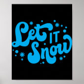 Let It Snow Winter Design T Shirt Poster (Voorkant)