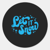 Let It Snow Winter Design Toddler T Shirt  Ronde Sticker (Voorkant)