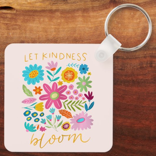 Let Kindness Bloom. Keychain (Achterkant)