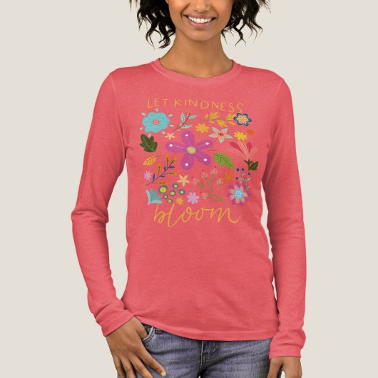 Let kindness bloom.  Tri-Blend shirt (Voorkant)