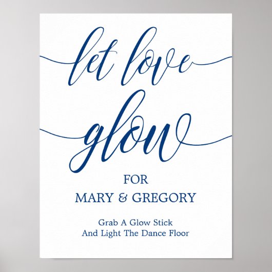 Let Love Glow Wedding Sign Navy Blue Calligraphy Poster (Voorkant)