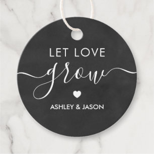 Let Love Grow, Plant Gift Tag, Wedding Chalkboard Bedankjes Labels