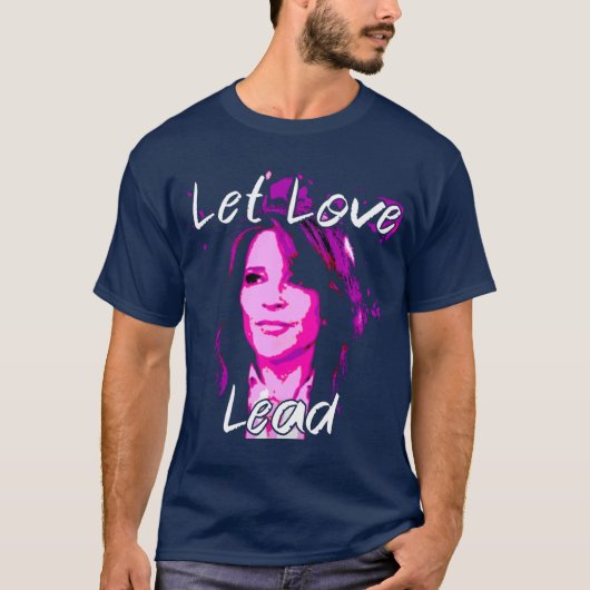Let Love Lead - Marianne Williamson T-shirt (Voorkant)
