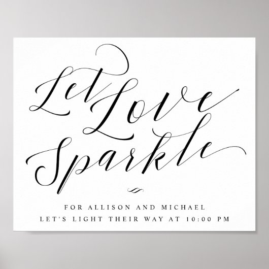 Let Love Sparkle Elegant Calligraphy Wedding Sign Poster (Voorkant)