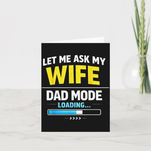 Let Me Ask My Wife Funny Retro Dad Father Husband Kaart (Voorkant)