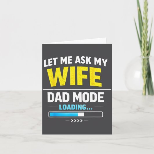 Let Me Ask My Wife Funny Retro Dad Father Husband  Kaart (Voorkant)