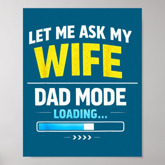 Let Me Ask My Wife Funny Retro Dad Father Husband  Poster (Voorkant)