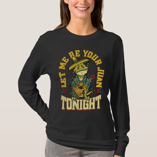 Let Me Be Your Juan Tonight   Mexican Cinco De May T-shirt (Voorkant)