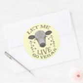 LET ME LIVE - GO VEGAN - */* RONDE STICKER (Envelop)