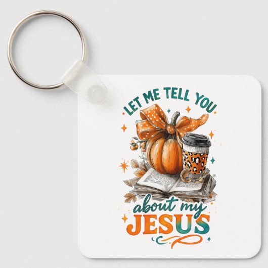 Let Me Tell You....  Sleutelhanger (Voorkant)