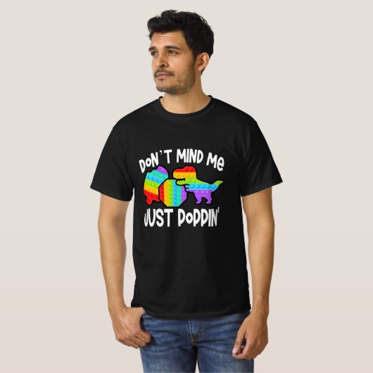 Let niet op dat ik alleen maar Pop maak. T-shirt (Voorkant volledig)