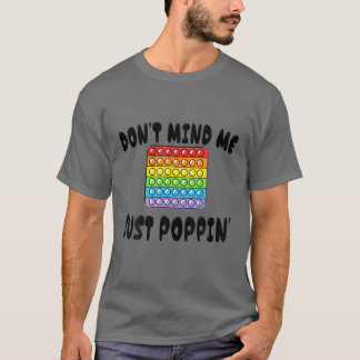 Let niet op M.E. Poppin Pop it Trendy Sensory F T-shirt