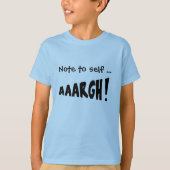 Let op: "AAARGH!" T-shirt (Voorkant)