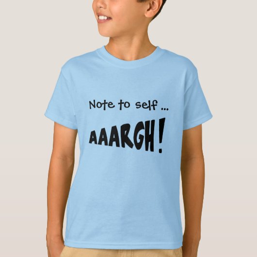 Let op: "AAARGH!" T-shirt (Voorkant)