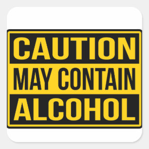 Let op: alcoholbordje vierkante sticker