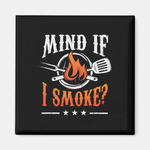 Let op als ik rook BBQ grillen Byrbecue roker Pitm Magneet