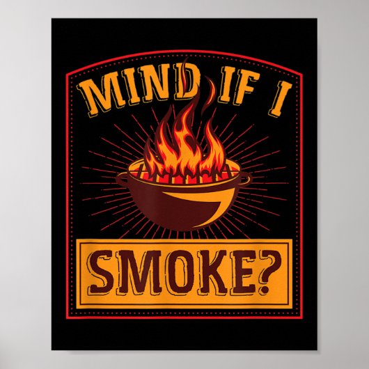 Let op als ik rook Flame Grill Master Grappige Ret Poster (Voorkant)