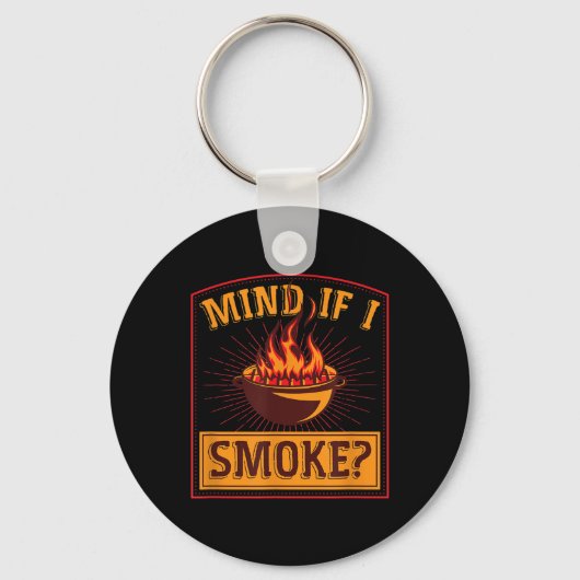 Let op als ik rook Flame Grill Master Grappige Ret Sleutelhanger (Voorkant)