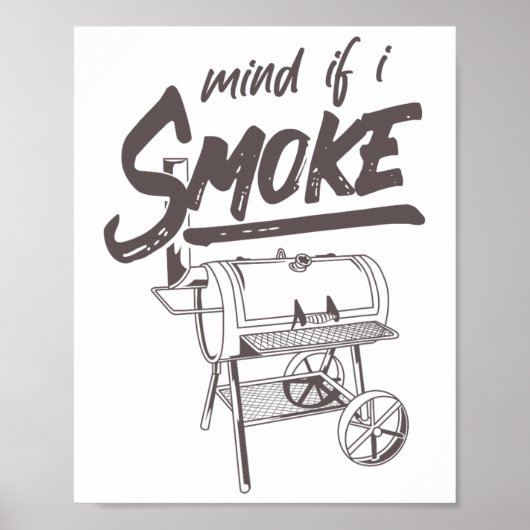 Let op als ik rook grappige bbq roken barbecue gri poster (Voorkant)