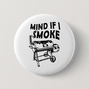 Let op als ik rook grappige bbq roken barbecue gri ronde button 5,7 cm