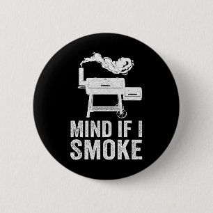 Let op als ik rook grappige bbq roker grillen roke ronde button 5,7 cm